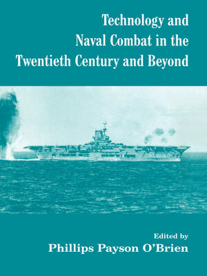 cover image of Technology and Naval Combat in the Twentieth Century and Beyond